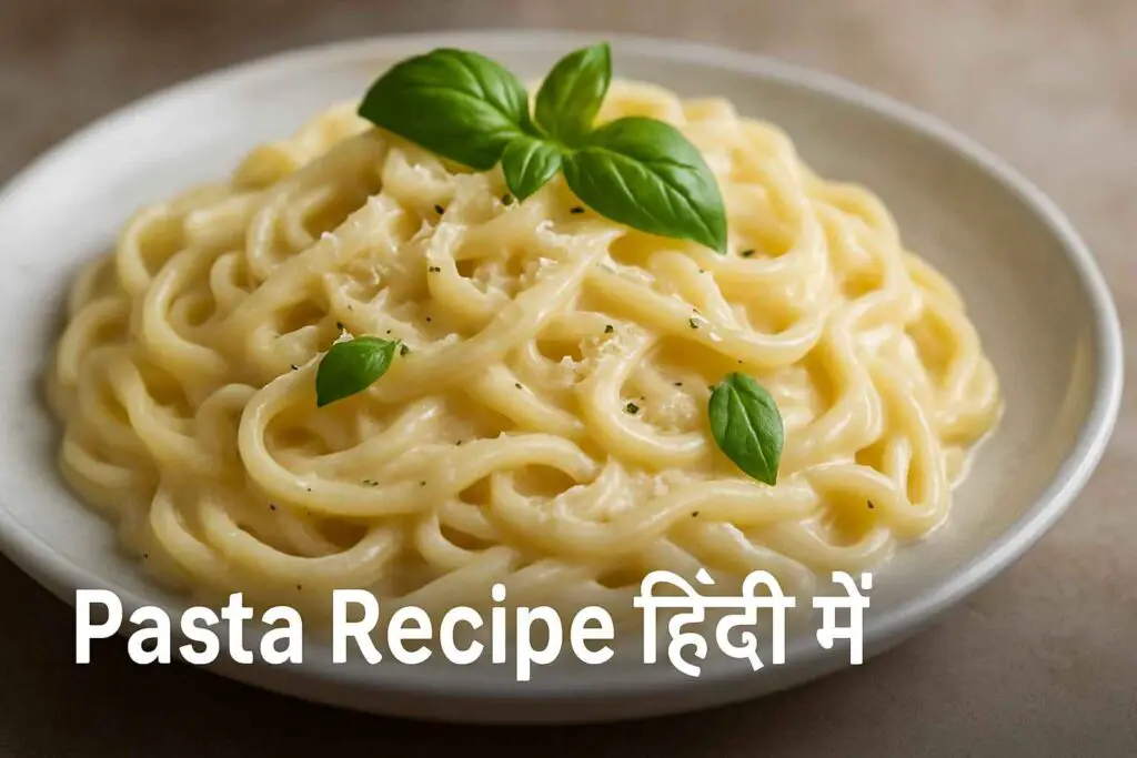 pasta recipe in hindi